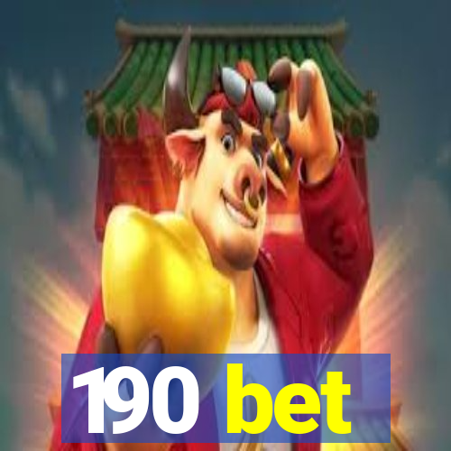 190 bet